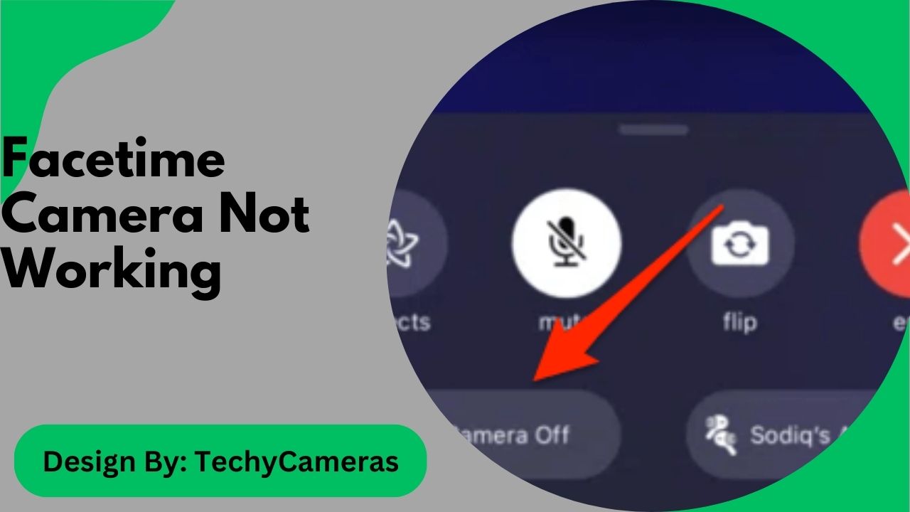 Facetime Camera Not Working – Common Fixes and Solutions!